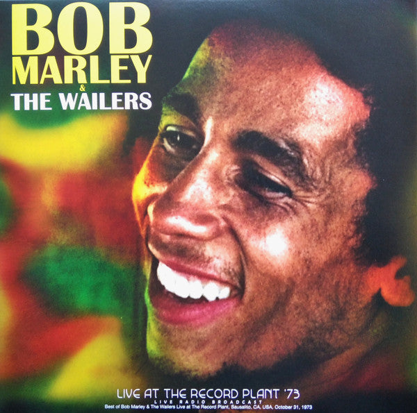 Bob Marley & The Wailers - Live At The Record Plant '73 (LP, Ltd, Unofficial, Gre) - De Platen Aap – Vinylwinkel in Brielle & online webshop voor muziekliefhebbers