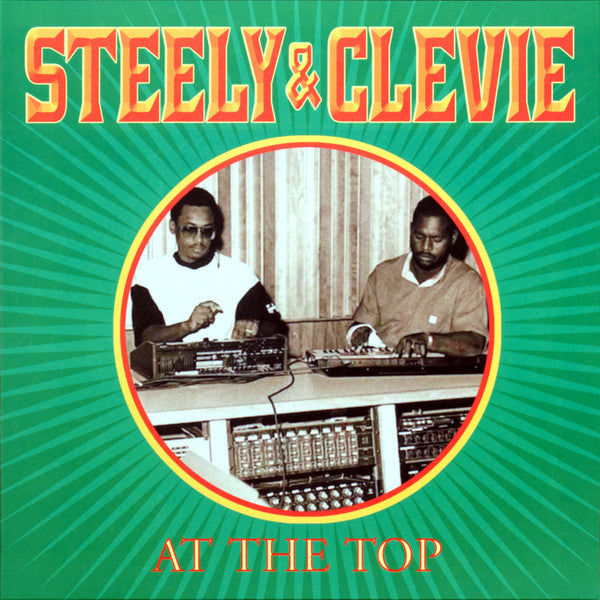 Steely & Clevie : At The Top (LP, Album, RE)