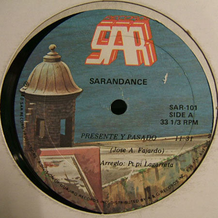 Sarandance : Presente Y Pasado (12")