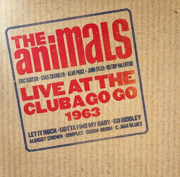 The Animals : Live At The Club A Go Go 1963 (LP, Album, RE)