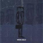 Within Walls : Within Walls (7", Whi)
