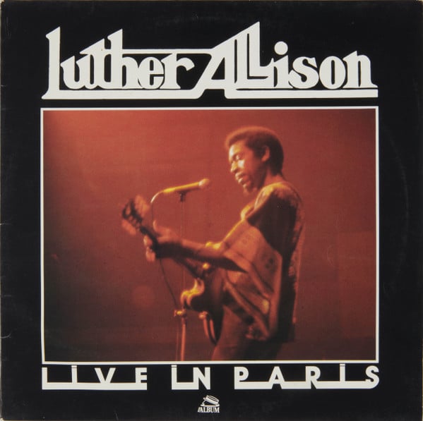 Luther Allison : Live In Paris (LP, Album)
