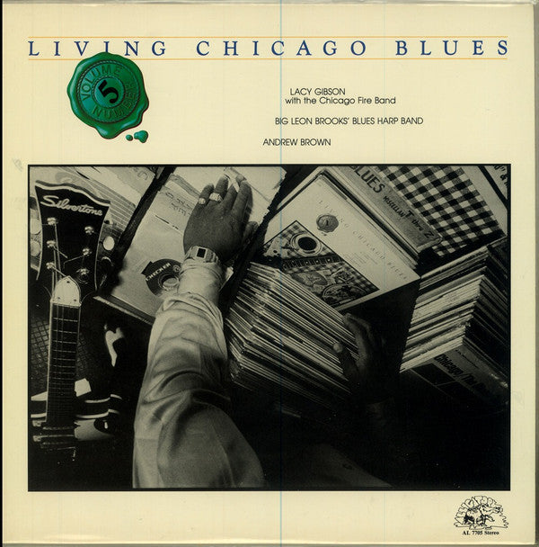 Lacy Gibson / Big Leon Brooks' Blues Harp Band / Andrew Brown : Living Chicago Blues Volume 5 (LP, Album)