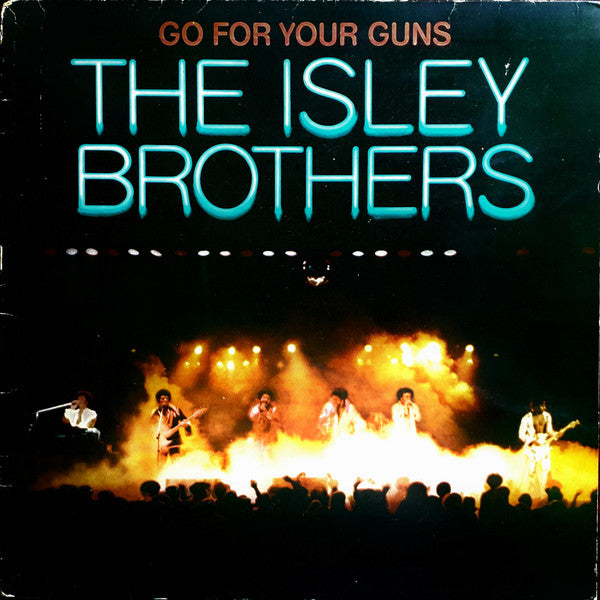 The Isley Brothers : Go For Your Guns (LP, Album, Gat)