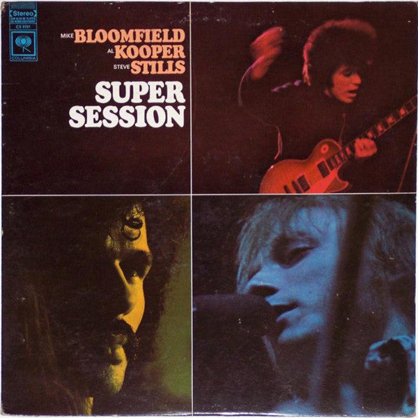 Mike Bloomfield / Al Kooper / Steve Stills* : Super Session (LP, Album, RE)