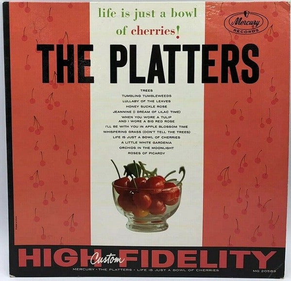 Platters, The : Life Is Just A Bowl Of Cherries! (LP,Album)