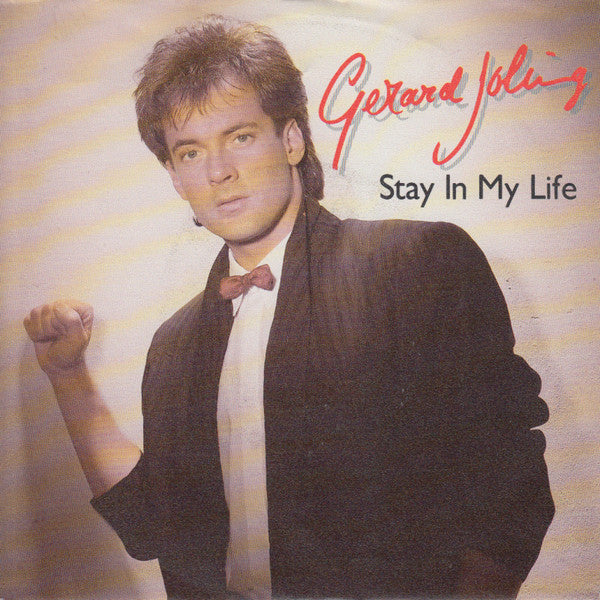Gerard Joling : Stay In My Life (7", Single)