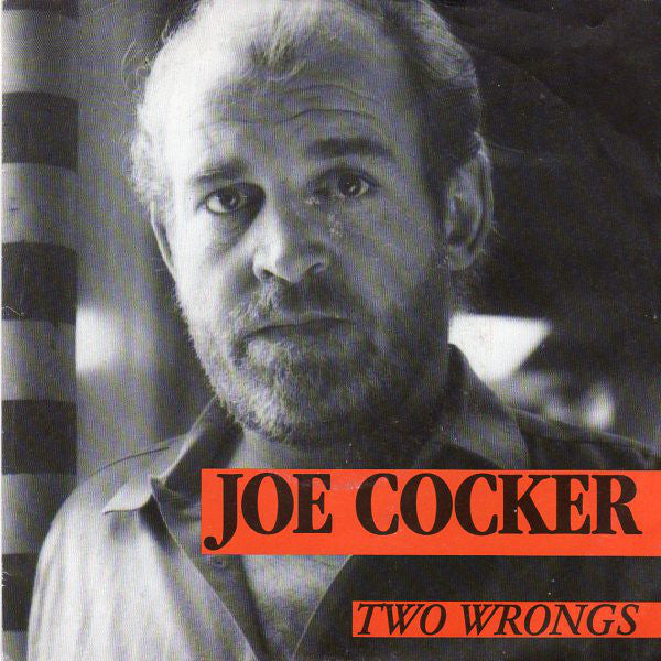 Joe Cocker : Two Wrongs (7", Single)