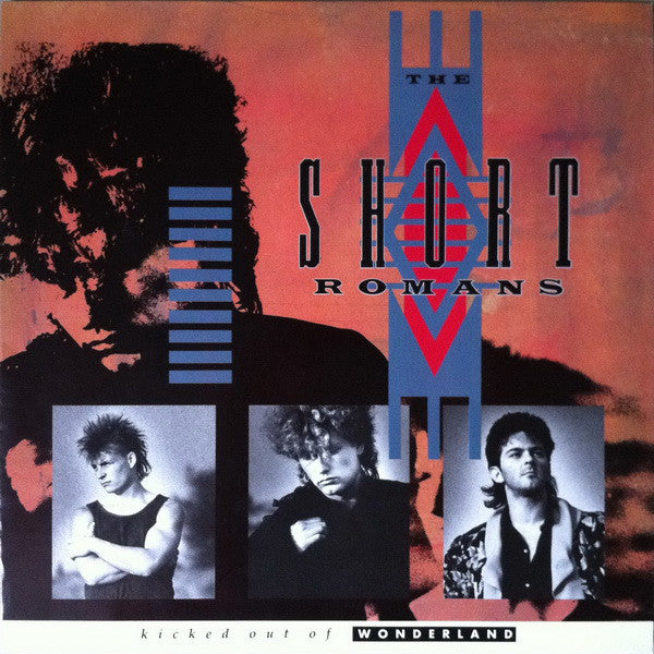 Short Romans : Kicked Out Of Wonderland (LP, Album)