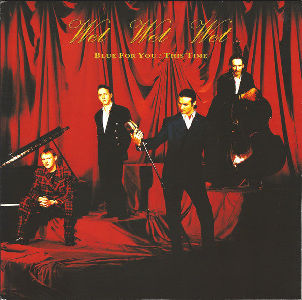Wet Wet Wet : Blue For You / This Time (7", Single)
