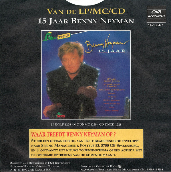 Benny Neyman : Ergens Steekt Nergens (7", Single)