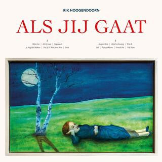 Rik Hoogendoorn : Als Jij Gaat (LP, Album)