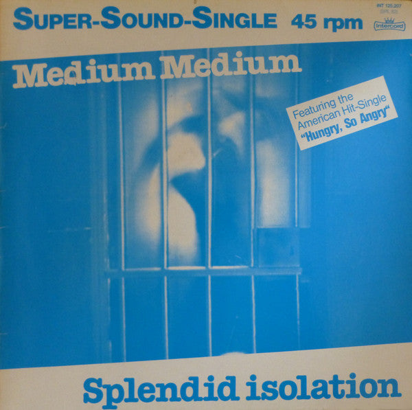 Medium Medium : Splendid Isolation (12", Single)