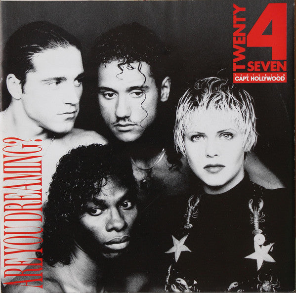 Twenty 4 Seven Featuring Capt. Hollywood* : Are You Dreaming? (7", Single)