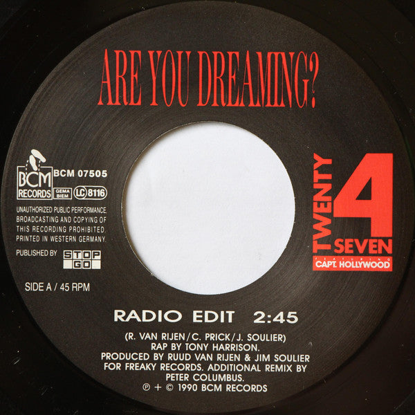 Twenty 4 Seven Featuring Capt. Hollywood* : Are You Dreaming? (7", Single)