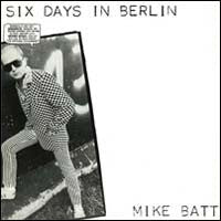 Mike Batt : Six Days In Berlin (LP,Album)