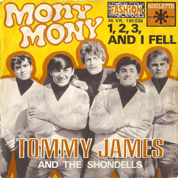 Tommy James And The Shondells* : Mony Mony (7", Single)