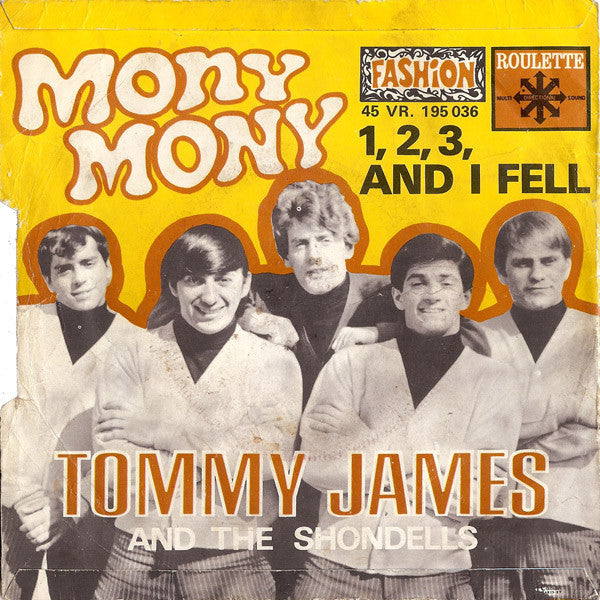 Tommy James And The Shondells* : Mony Mony (7", Single)