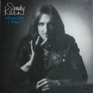 Speedy Keen* : Y'Know Wot I Mean? (LP, Album)
