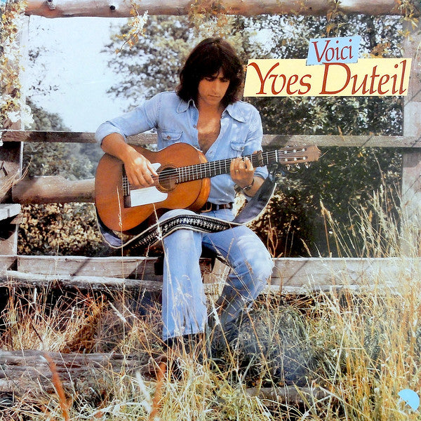 Yves Duteil : Voici Yves Duteil (LP, Comp)