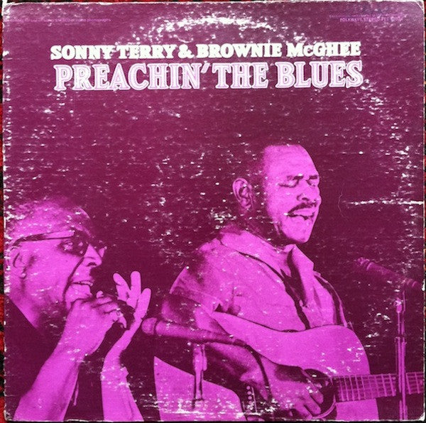 Brownie McGhee And Sonny Terry* : Preachin' The Blues (LP, Album, RE)