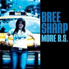 Bree Sharp : More B.S. (CD, Album, Dig)