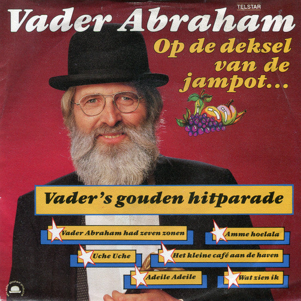 Vader Abraham : Op De Deksel Van De Jampot ... (7", Single)