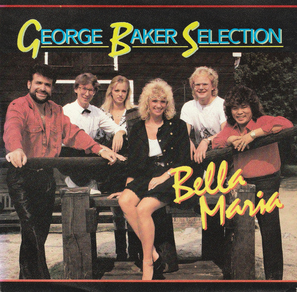 George Baker Selection : Bella Maria (7", Single)