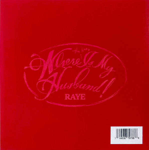 Raye (3) : Where Is My Husband! (7", Single, Red)