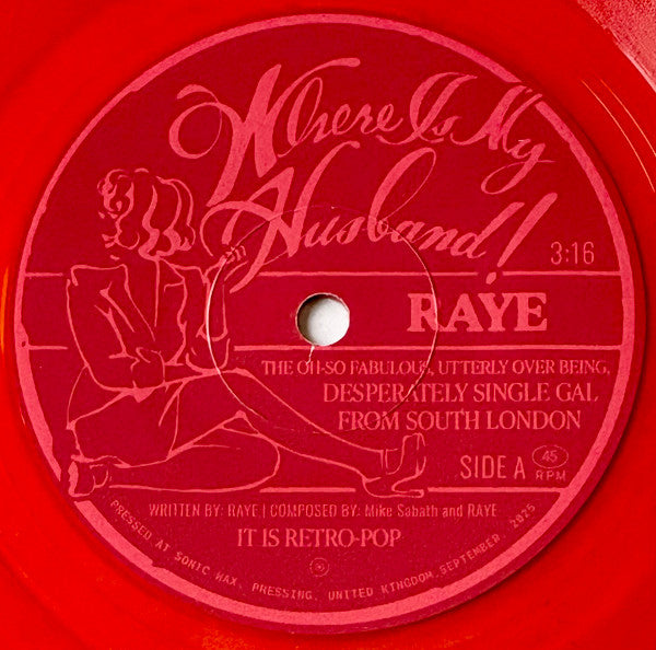 Raye (3) : Where Is My Husband! (7", Single, Red)