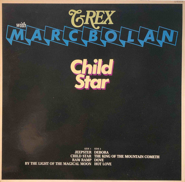 T-Rex* With Marc Bolan : Child Star (LP, Comp)