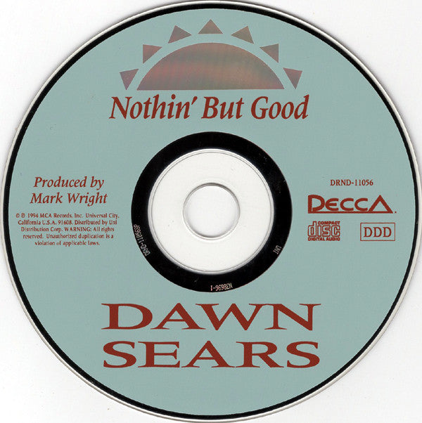 Dawn Sears - Nothin' But Good (CD, Album) - De Platen Aap – Vinylwinkel in Brielle & online webshop voor muziekliefhebbers