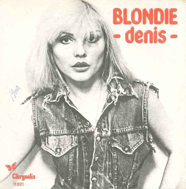 Blondie : Denis (7", Single)