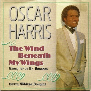 Oscar Harris : The Wind Beneath My Wings (7", Single)