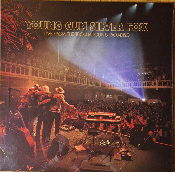 Young Gun Silver Fox : Live From The Troubadour & Paradiso (LP, Album)