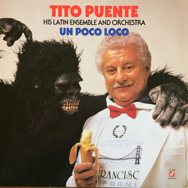Tito Puente And His Latin Ensemble* And Orchestra* : Un Poco Loco (LP, Album)
