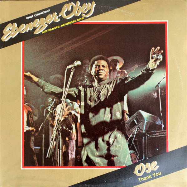 Ebenezer Obey And His Inter-Reformers Band* : Thank You (Ose) (LP, Album)