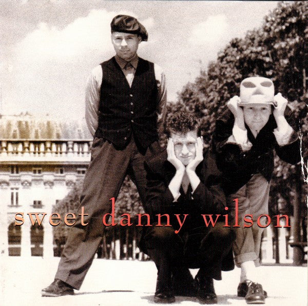 Danny Wilson (2) : Sweet Danny Wilson (CD, Comp)