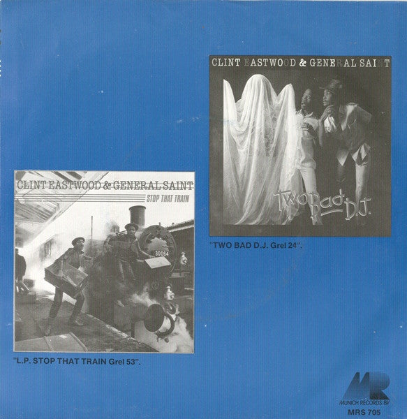 Clint Eastwood And General Saint : Stop That Train (7", Single)