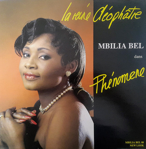 La Reine Cléophâtre Mbilia Bel* : Phénomene (LP, Gat)