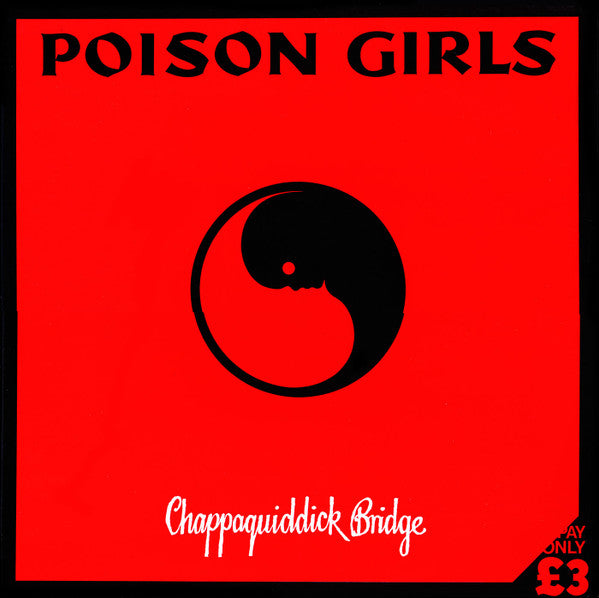 Poison Girls : Chappaquiddick Bridge (LP, Album + Flexi, 7", S/Sided)