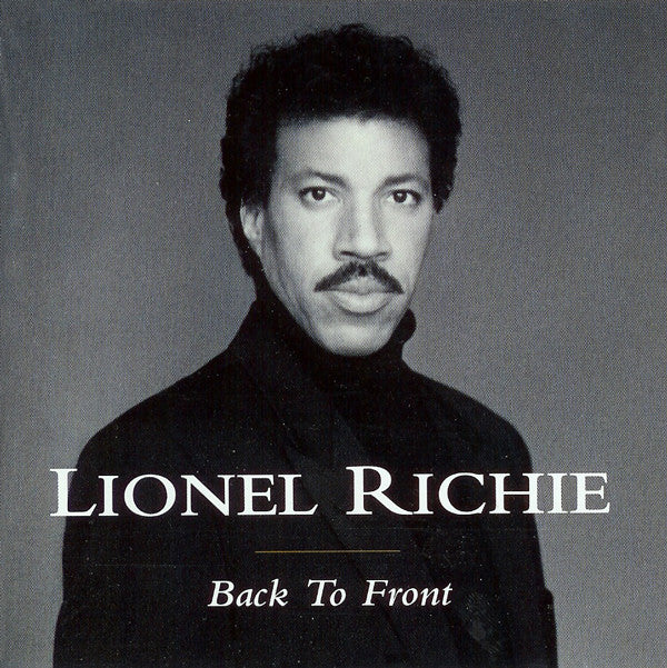 Lionel Richie - Back To Front (CD, Comp) - De Platen Aap – Vinylwinkel in Brielle & online webshop voor muziekliefhebbers