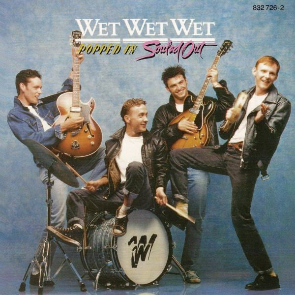 Wet Wet Wet : Popped In Souled Out (Album,Repress)
