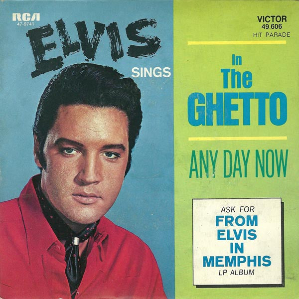 Elvis* : In The Ghetto (7", Single, Mono, Pri)