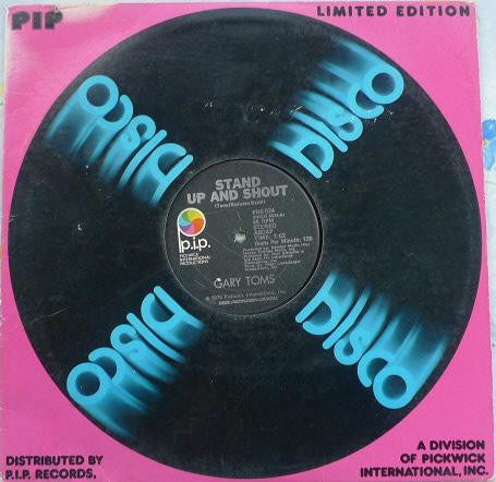 Gary Toms : Stand Up And Shout (12",45 RPM,Limited Edition,Stereo)