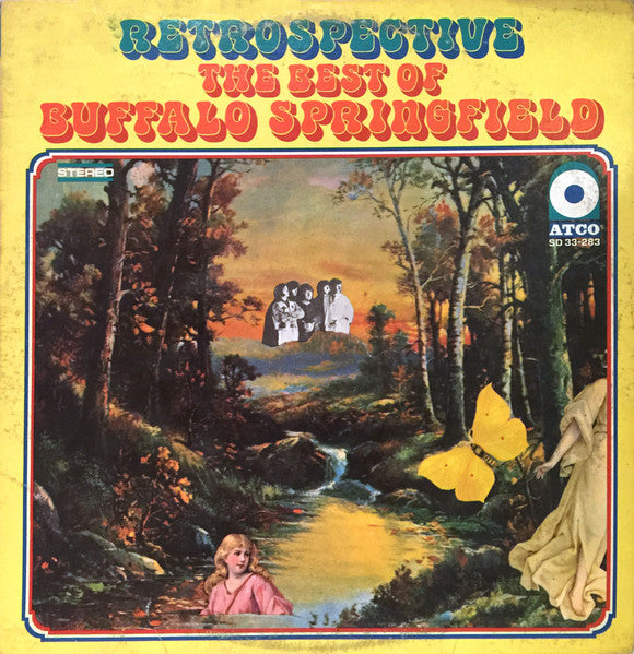 Buffalo Springfield : Retrospective - The Best Of Buffalo Springfield (LP, Comp)