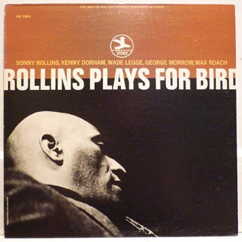 Sonny Rollins : Rollins Plays For Bird (LP, Album, RE, RM)