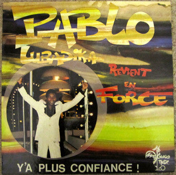 Pablo Lubadika Porthos : Y'A Plus Confiance (LP)