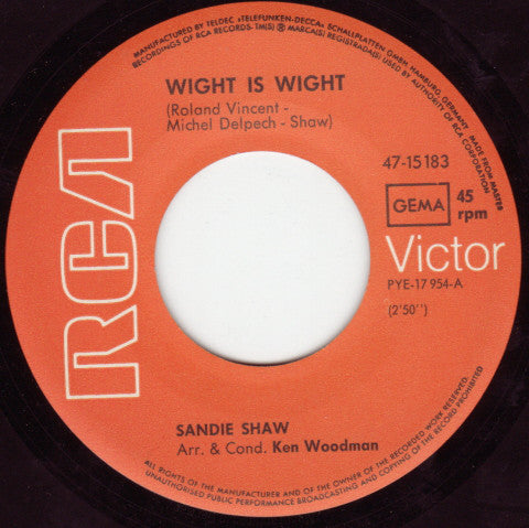 Sandie Shaw : Wight Is Wight (7", Single)