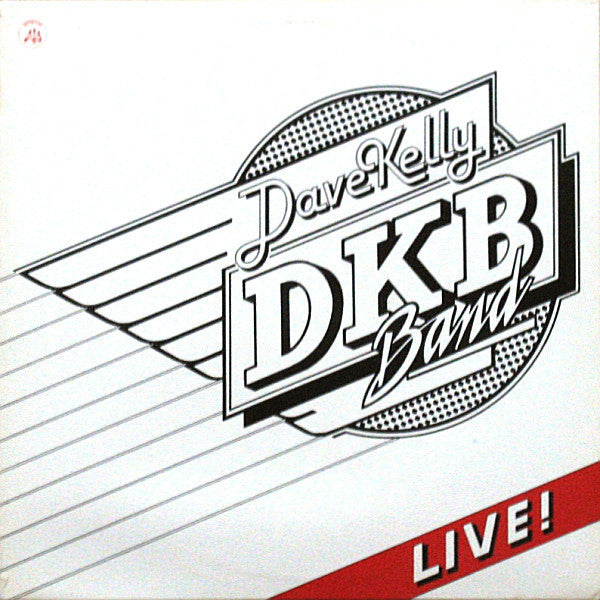 Dave Kelly Band* : Live! (LP, Album)